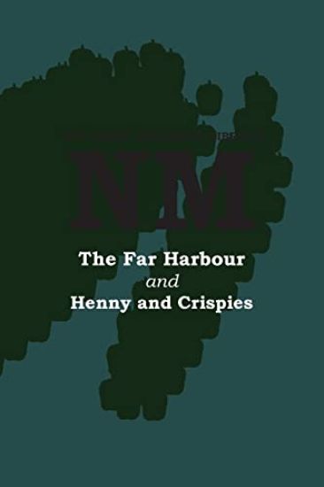 The Far Harbour with Henny and Crispies