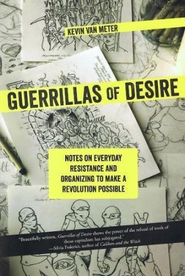 Guerillas Of Desire