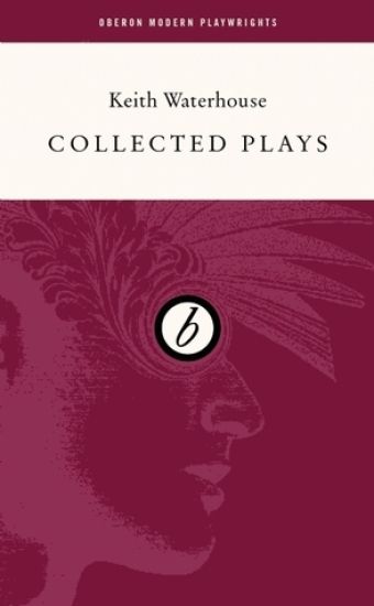 Keith Waterhouse: Collected Plays