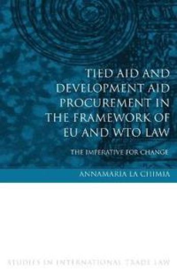 Tied Aid and Development Aid Procurement in the Framework of EU and WTO Law