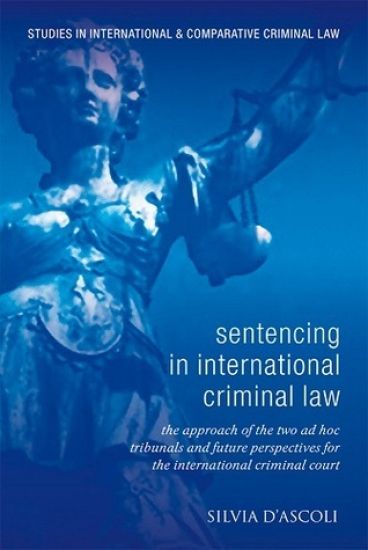 Sentencing in International Criminal Law