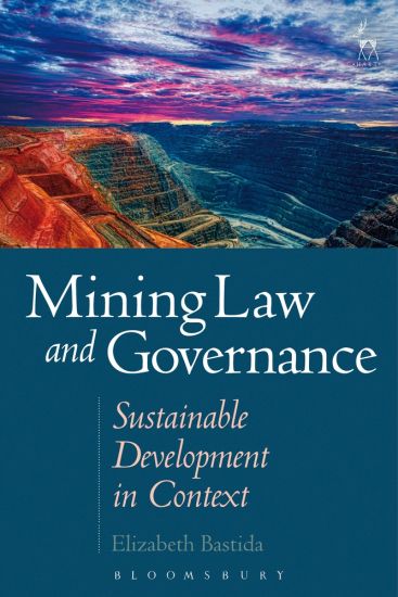 The Law and Governance of Mining and Minerals