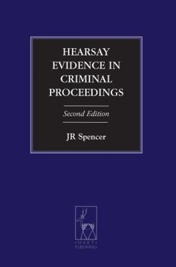 Hearsay Evidence in Criminal Proceedings