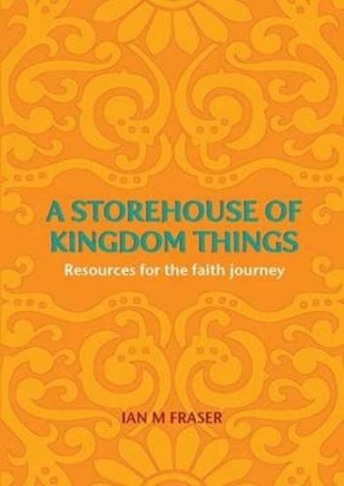 A Storehouse of Kingdom Things