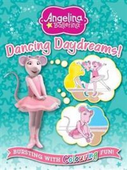 Angelina Ballerina Dancing Daydreams