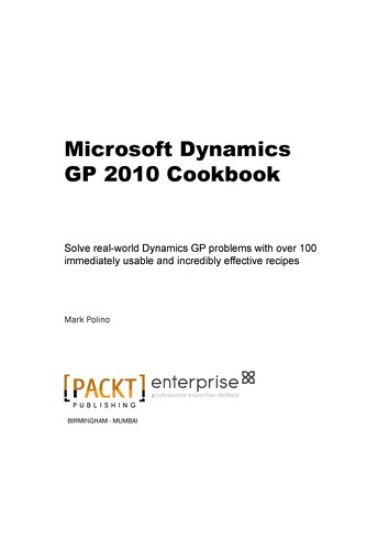 Microsoft Dynamics GP 2010 Cookbook