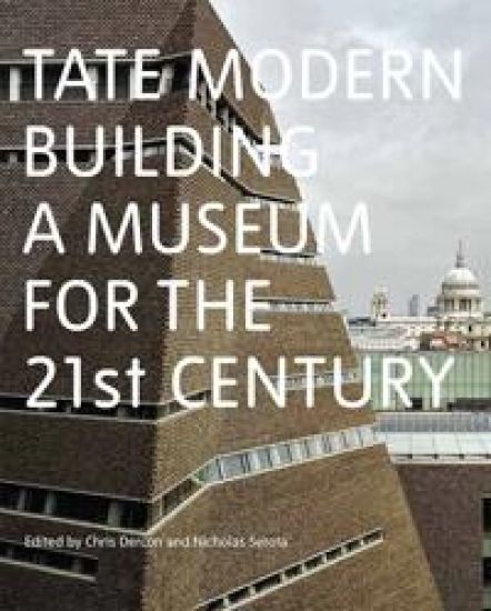 Tate Modern: Building a Museum for