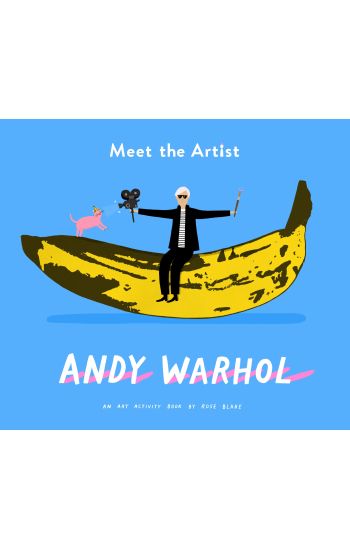 Meet the Artist:  Andy Warhol