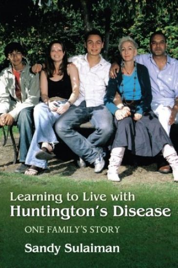 LEARNING TO LIVE WITH HUNTINGTONS DISE