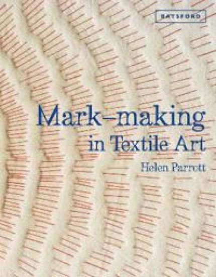 Mark-making in Textile Art