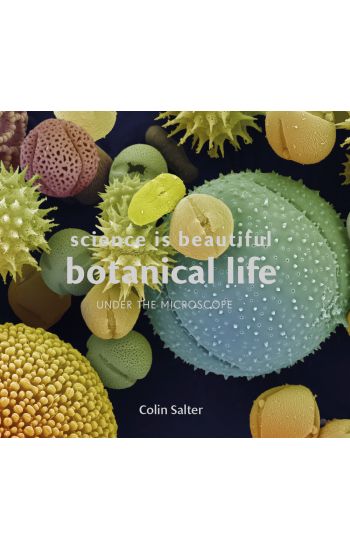 Science is Beautiful: Botanical Life