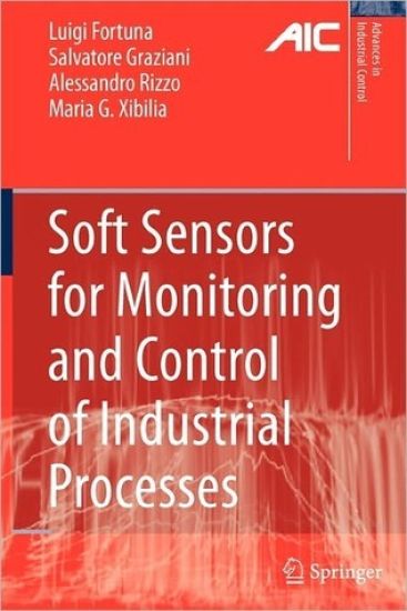Soft Sensors for Monitoring and Control of Industrial Processes
