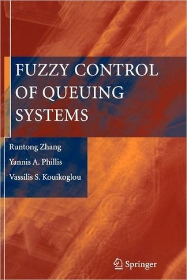 Fuzzy Control of Queuing Systems