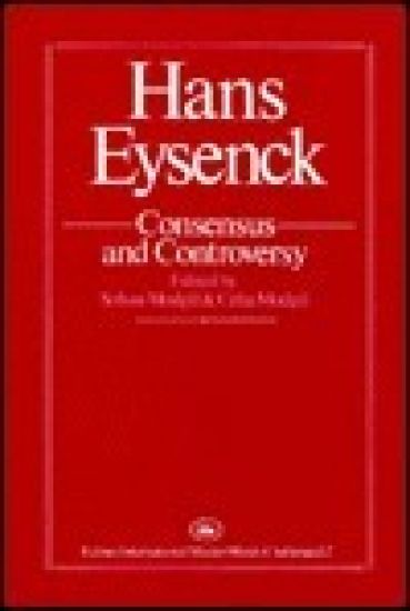 Hans Eysenck: Consensus And Controversy