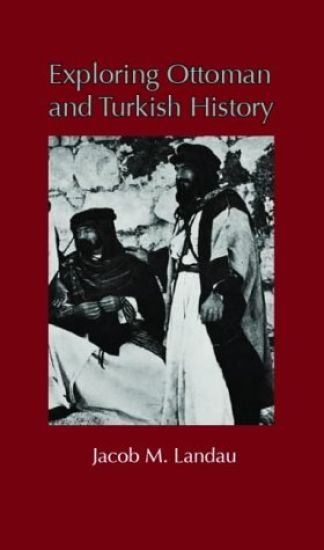 Exploring Ottoman and Turkish History