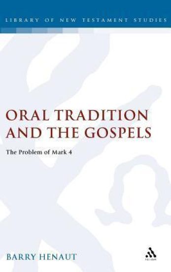 Oral Tradition and the Gospels
