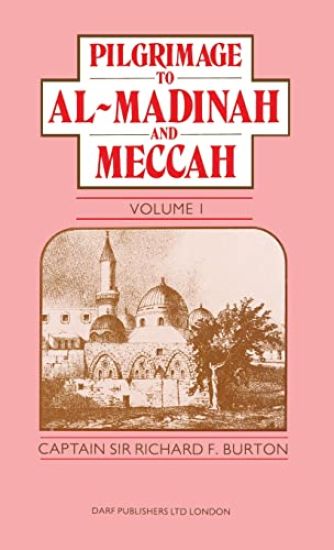 Personal Narrative of a Pilgrimage to al-Madinah and Mecca
