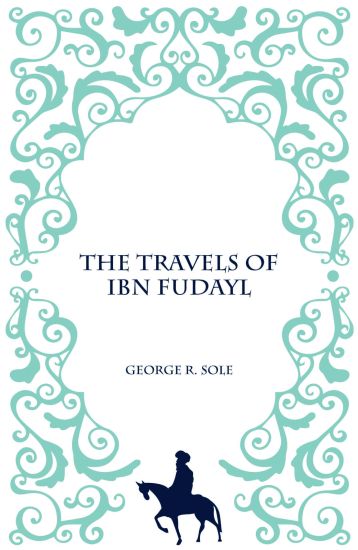 The Travels of IBN Fudayl