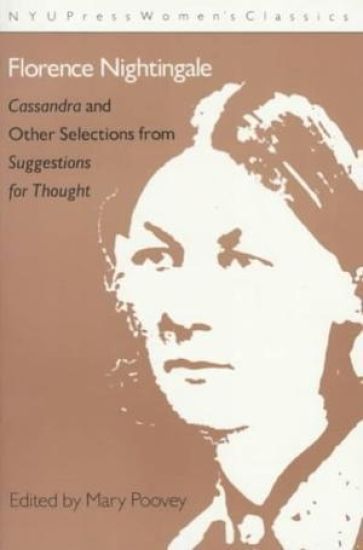 Cassandra and Suggestions for Thought by Florence Nightingale