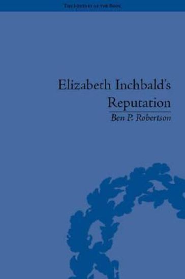 Elizabeth Inchbald's Reputation
