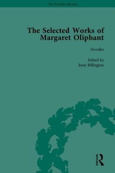The Selected Works of Margaret Oliphant, Part III