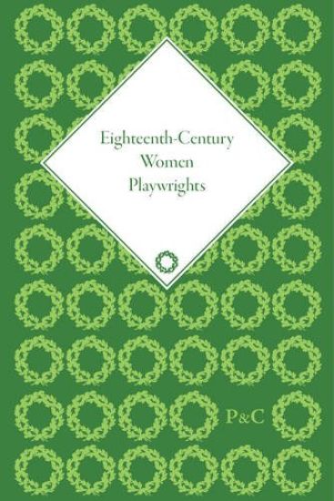 Eighteenth-Century Women Playwrights