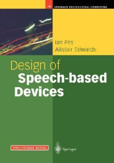 Design of Speech-based Devices