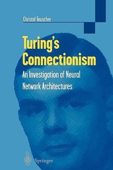 Turing’s Connectionism