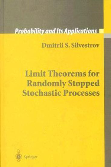 Limit Theorems for Randomly Stopped Stochastic Processes