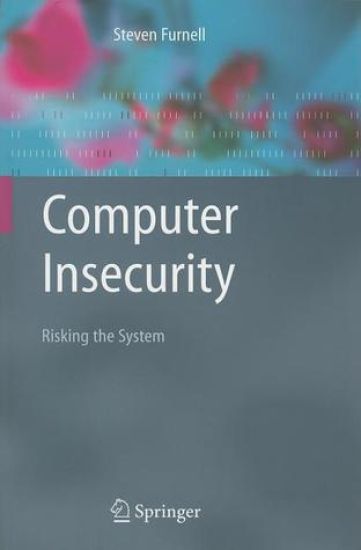 Computer Insecurity