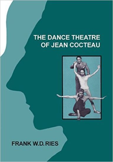 The Dance Theatre of Jean Cocteau