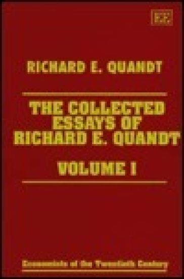 THE COLLECTED ESSAYS OF RICHARD E. QUANDT