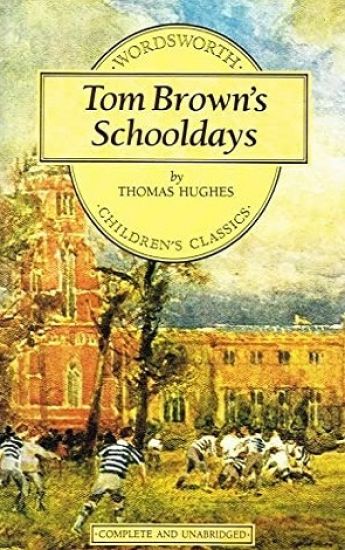 Tom Brown's Schooldays & Tom Brown at Oxford