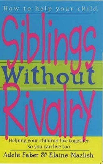How To Talk: Siblings Without Rivalry