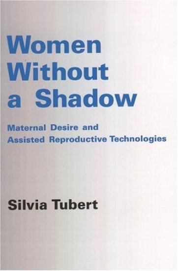 Women without a Shadow