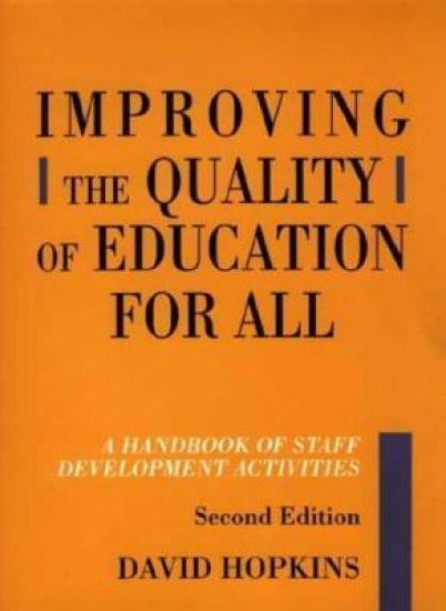 Improving the Quality of Education for All