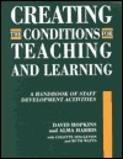 Creating the Conditions for Teaching and Learning