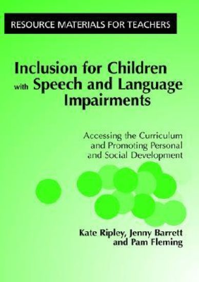 Inclusion For Children with Speech and Language Impairments