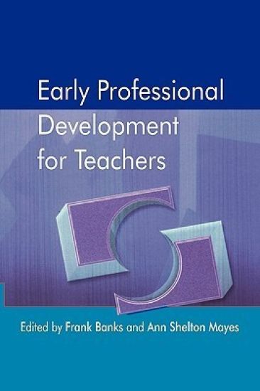 Early Professional Development for Teachers