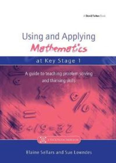 Using and Applying Mathematics at Key Stage 1