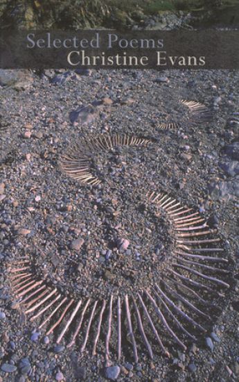 Selected Poems: Christine Evans