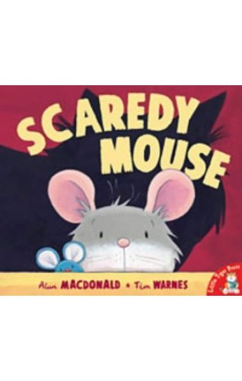 Scaredy Mouse