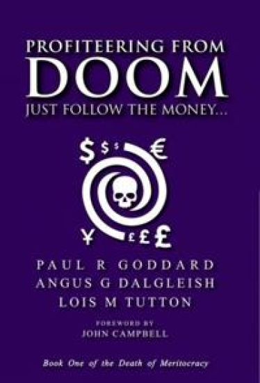 Profiteering from Doom
