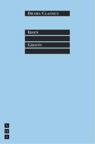 Ghosts (Drama Classic)