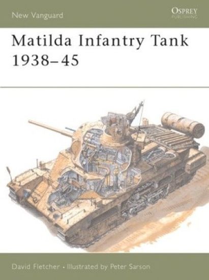 Matilda Infantry Tank 1938–45