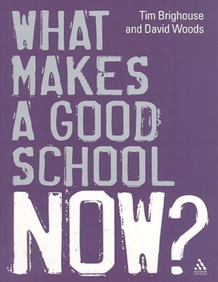 What Makes a Good School Now?