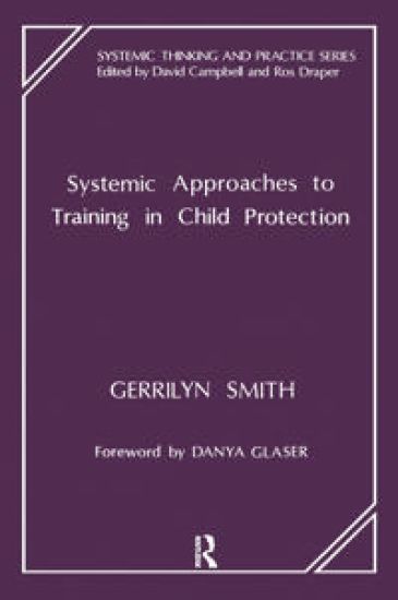 Systemic Approaches to Training in Child Protection