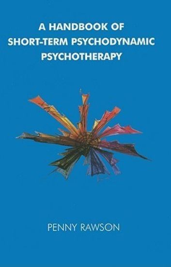 A Handbook of Short-Term Psychodynamic Psychotherapy