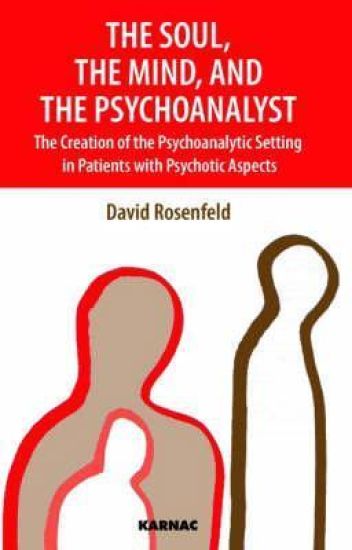 The Soul, the Mind, and the Psychoanalyst