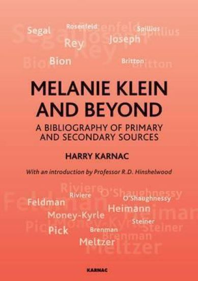 Melanie Klein and Beyond